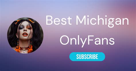 michigan onlyfans nude|Best Hot Michigan OnlyFans Accounts